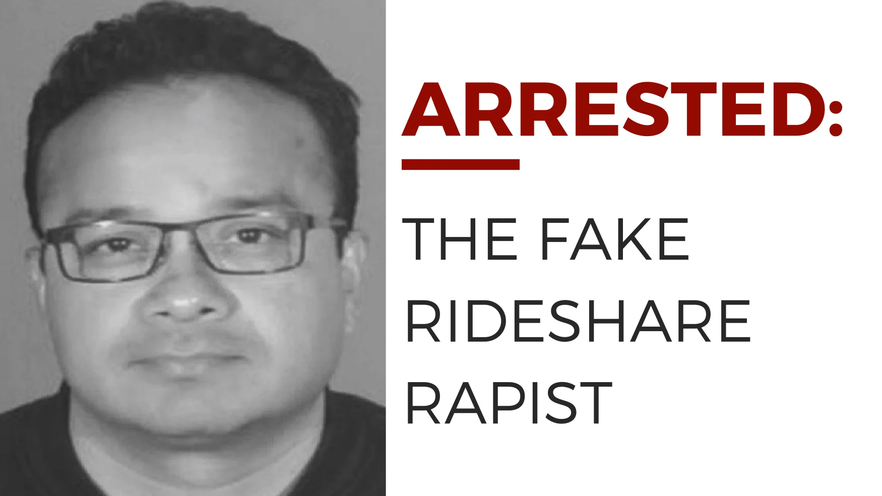 Fake Rideshare Rapist Arrested!