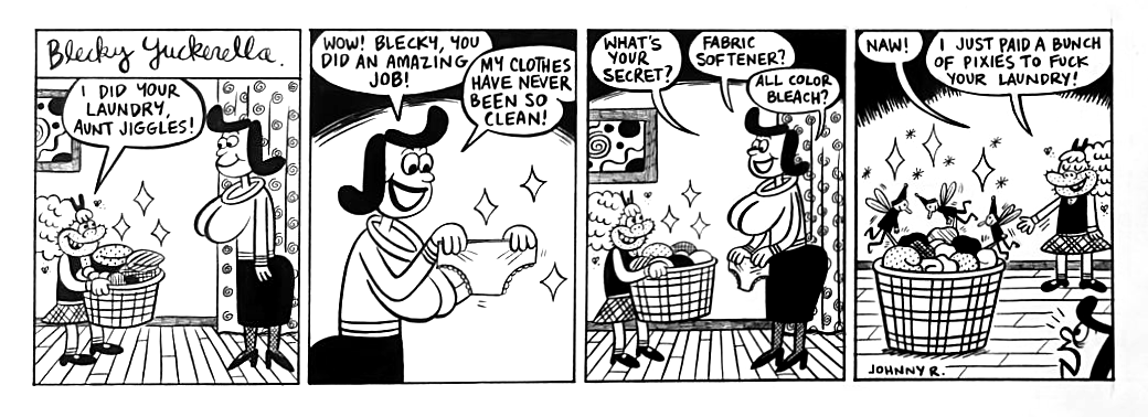 Original strip from "Blecky Yuckerella" by Johnny Ryan
