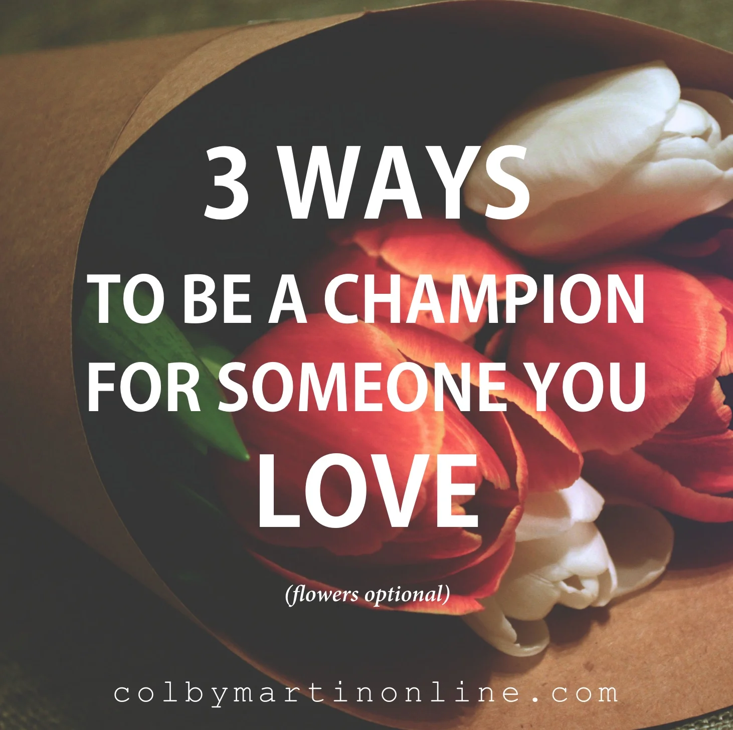 champion your loved one relationships connection wholeness