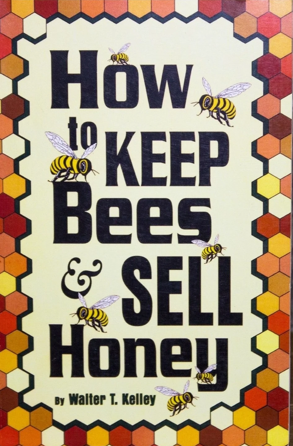 How to Keep Bees and Sell Honey.jpg