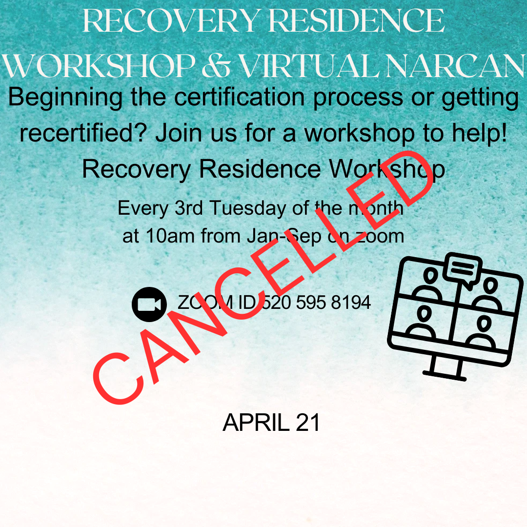 CANCELLED!! Recovery Residence Workshop