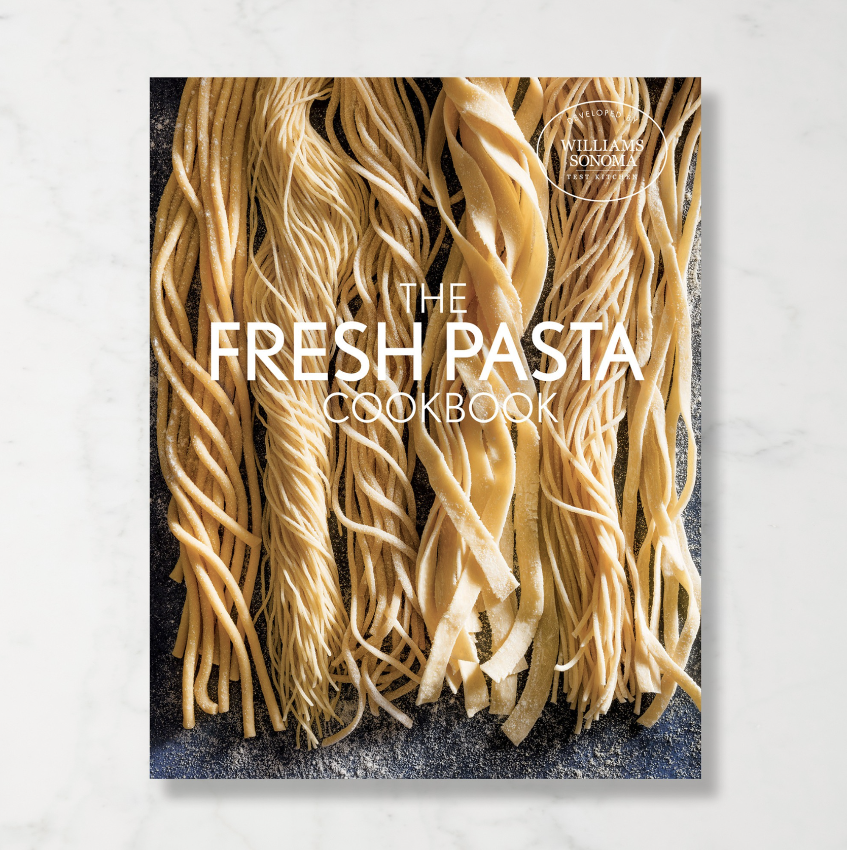 Fresh Pasta Cookbook by Williams Sonoma Test Kitchen
