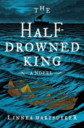The Half-Drowned King by Linnea Hartsuyker.jpg