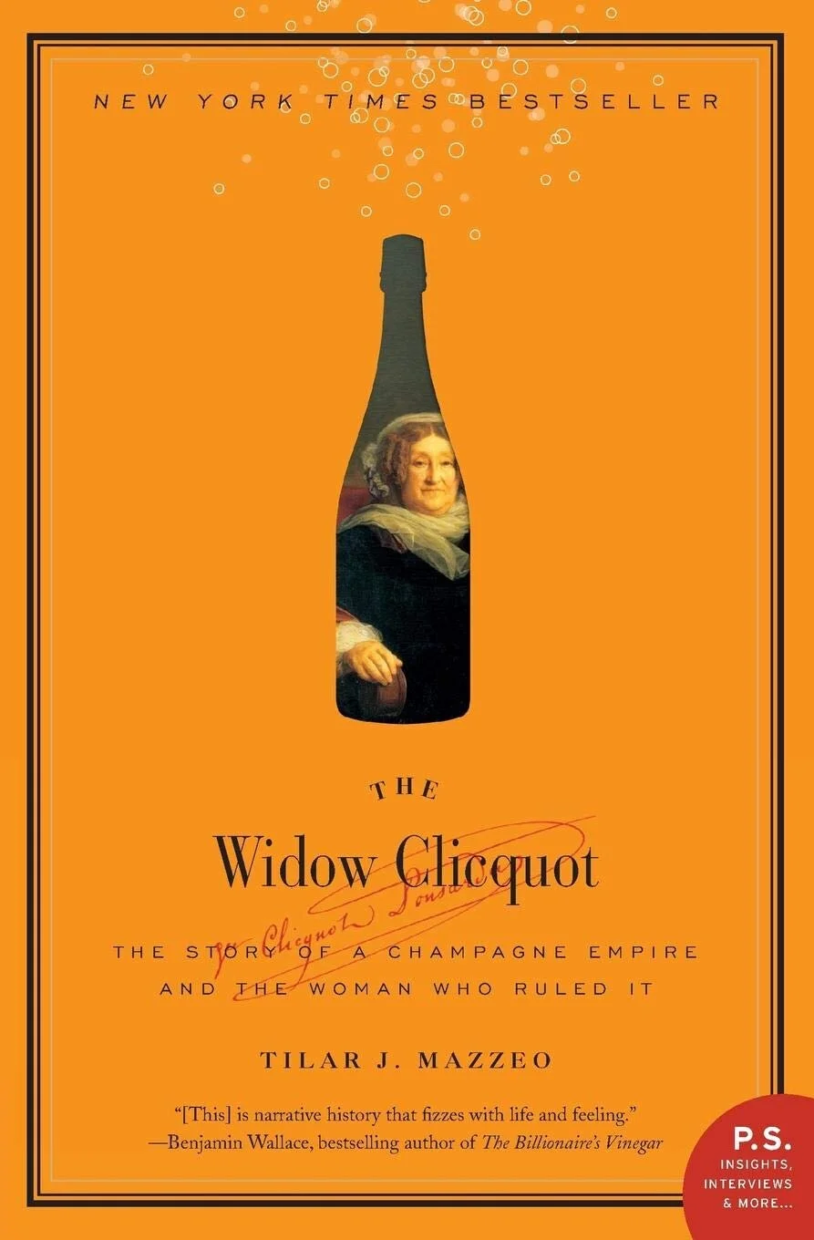 The Widow Clicquot by Tilar Mazzeo