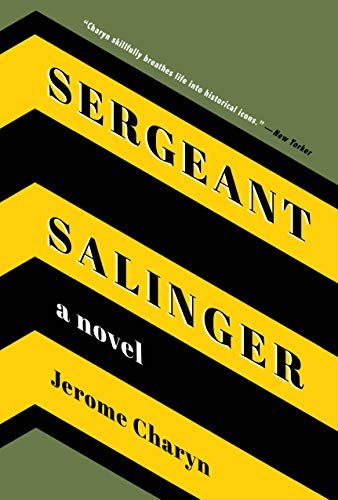 Sergeant Salinger by Jerome Charyn.jpg