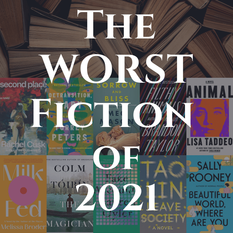 The Worst Books of 2021: Fiction