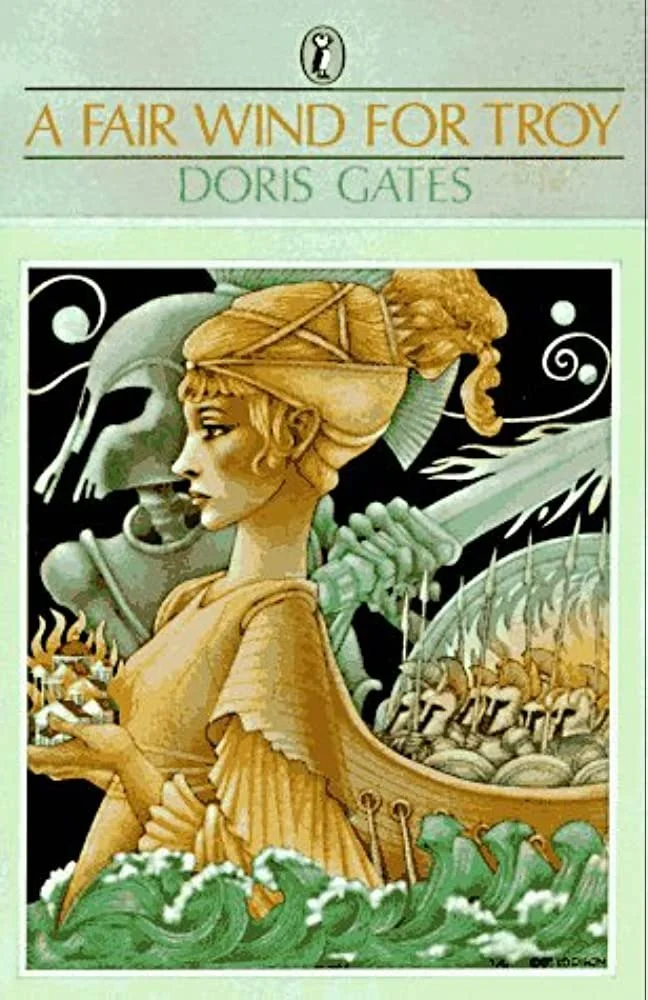 A Fair Wind for Troy by Doris Gates