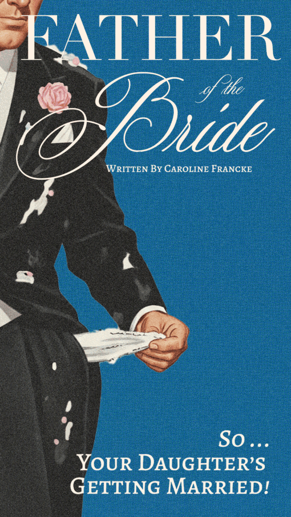 Father of the Bride at Drury Lane Theater