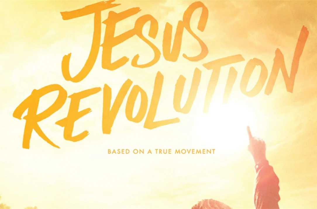 "The Jesus Revolution" vs. Holy Week