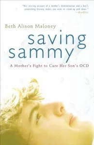Saving Sammy: A Mother's Fight to Cure her Son's OCD