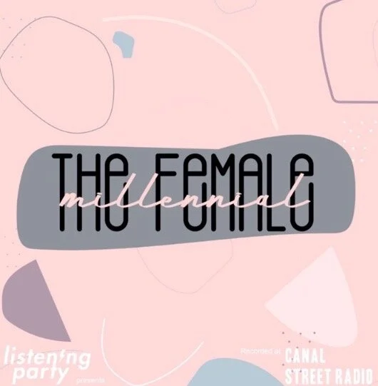 The Female Millennial Podcast.jpeg
