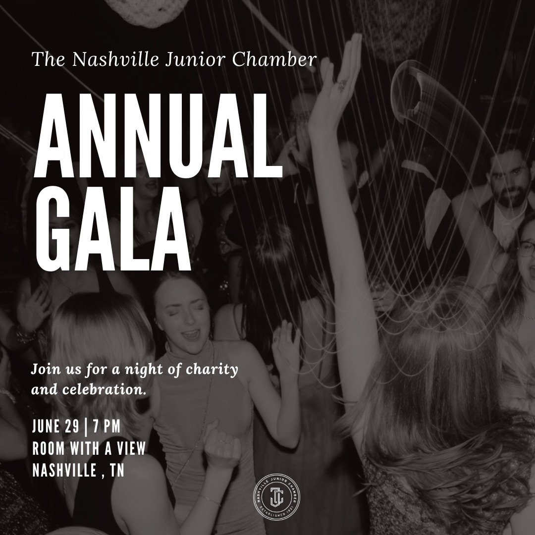 Celebrate our 103rd year at the Nashville Junior Chamber Annual Gala! Join us at Room With A View on Saturday June 29, 2024 from 7-11pm. Tickets include an open bar, hors d&rsquo;oeuvres, and plenty of entertainment to steal your attention. Attendees