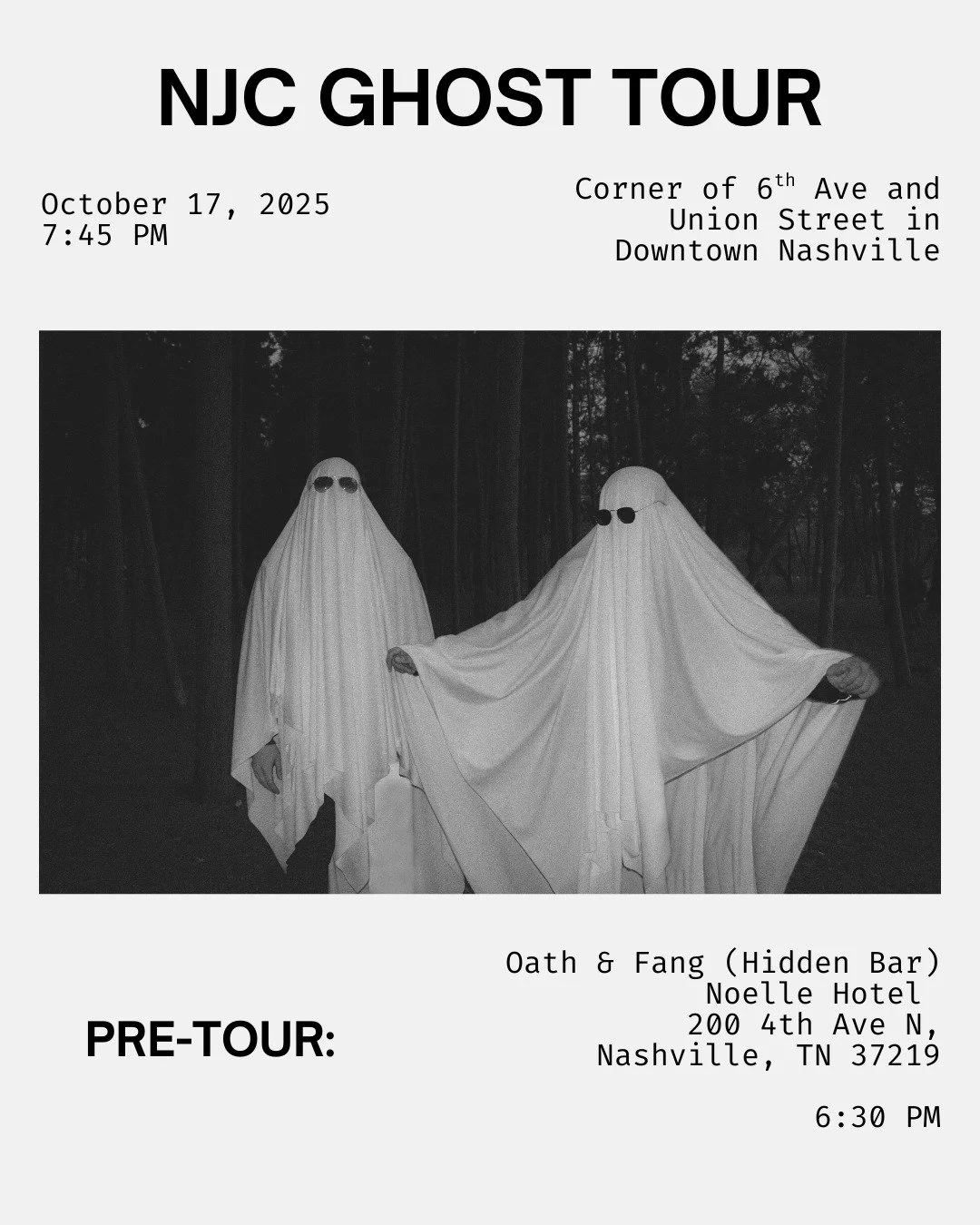 👻 Ready to get ghosted?

Join the NJC Civic Committee and AmeriGhost Tours for a spine-tingling stroll through Music City's haunted streets, eerie alleys, and legendary ghost tales that&rsquo;ll have you sleeping with the lights on (or coming back f