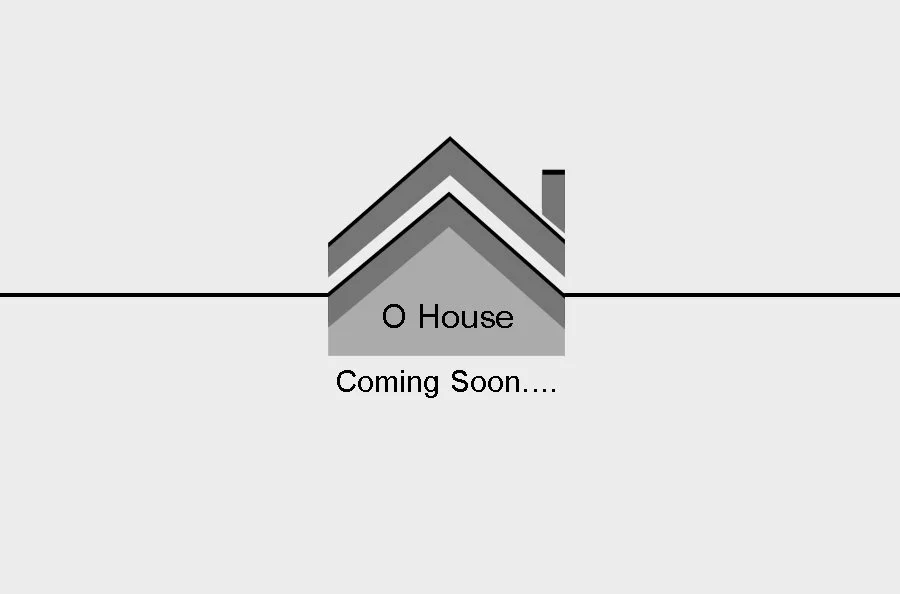 O HOUSE.jpg