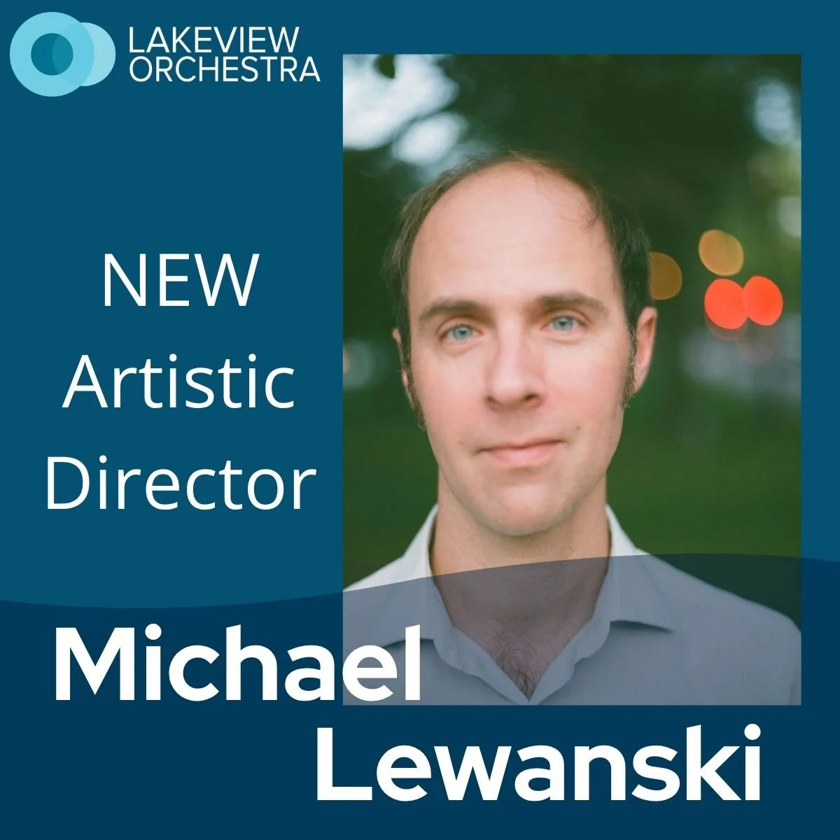 Introducing New Artistic Director Michael Lewanski!