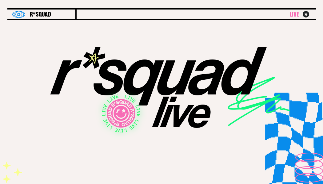 r*squad live kickoff