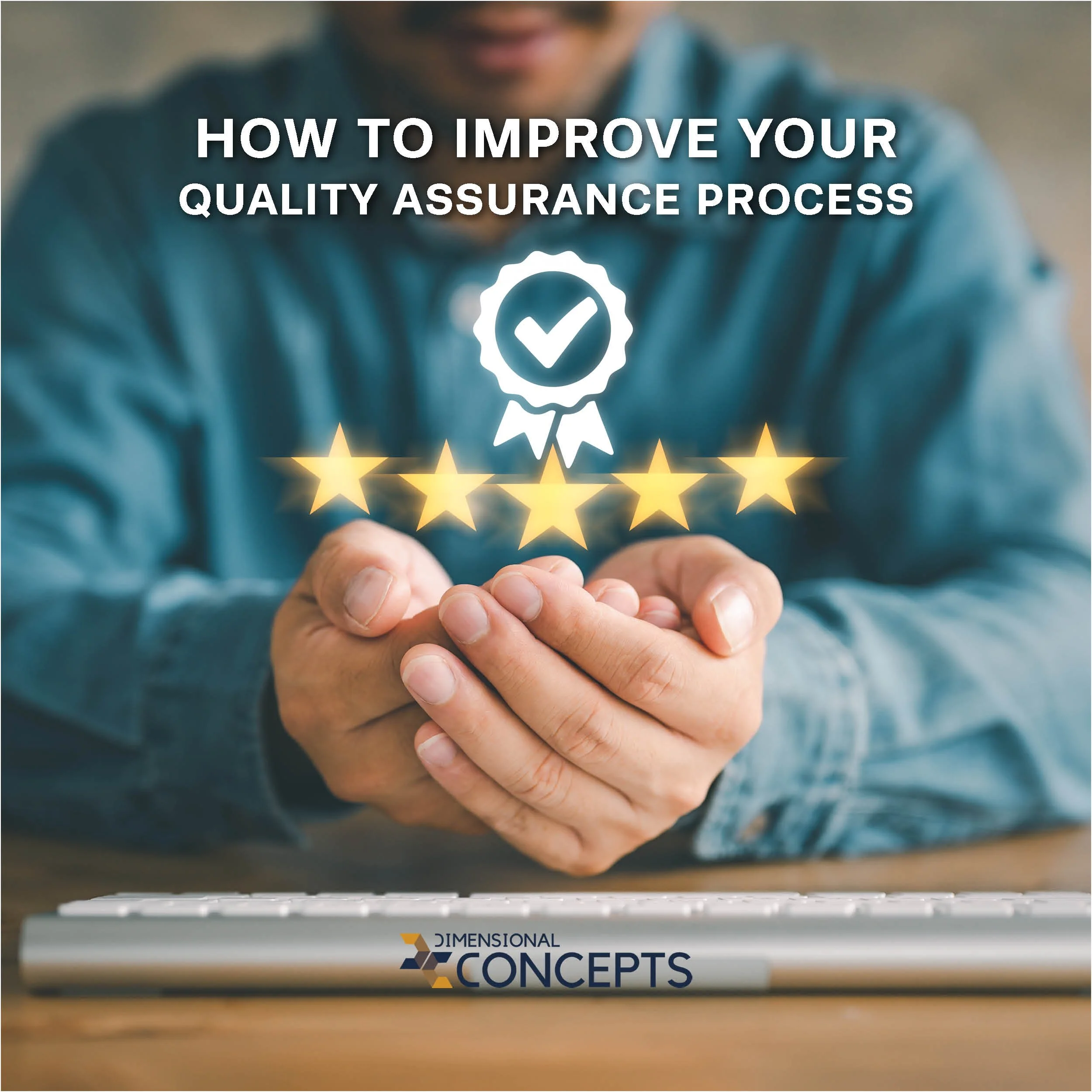 How to Improve Your Quality Assurance Process