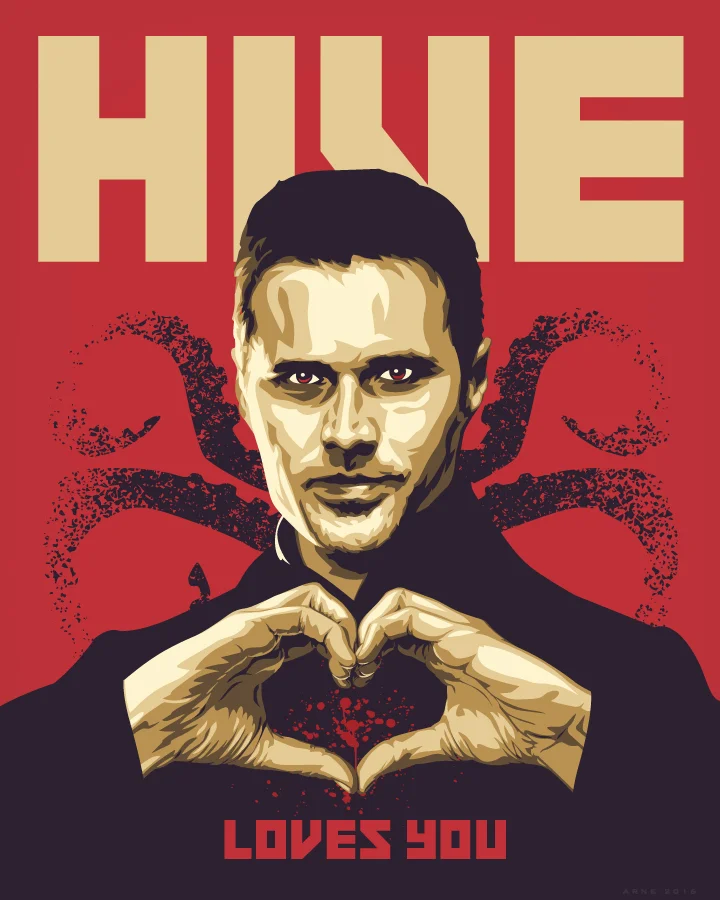 The Hive Propaganda Poster Trifecta is complete! Never forget - Hive loves you. Hail Hydra.