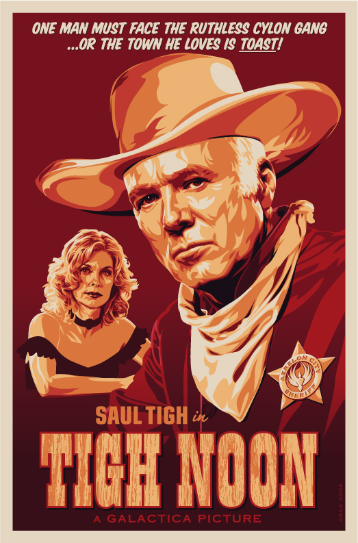 After his stint in the military, Saul Tigh would go on to become a movie star in big-budget westerns. For those of you that followed BSG - I almost plucked his eye out for this poster but couldn't get myself to do it. But if there's ever a sequel, we can throw an eye patch on him and we'll call the flick "Tigh Grit".
