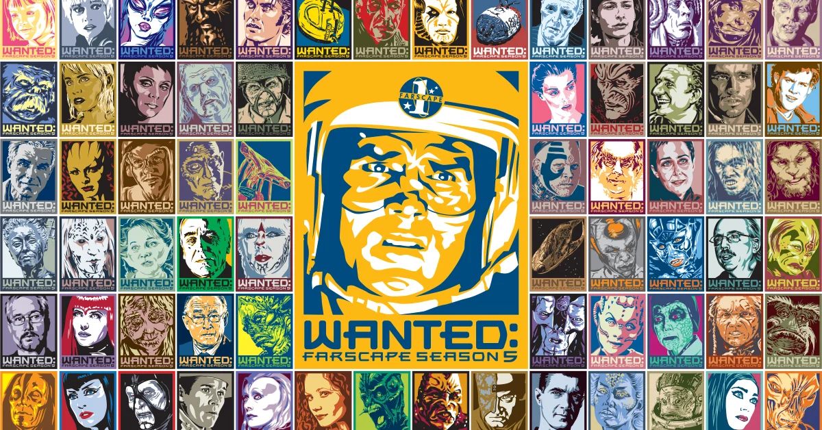 A Throwback to Sci-Fi Fridays and the "Farscape: Wanted" Posters