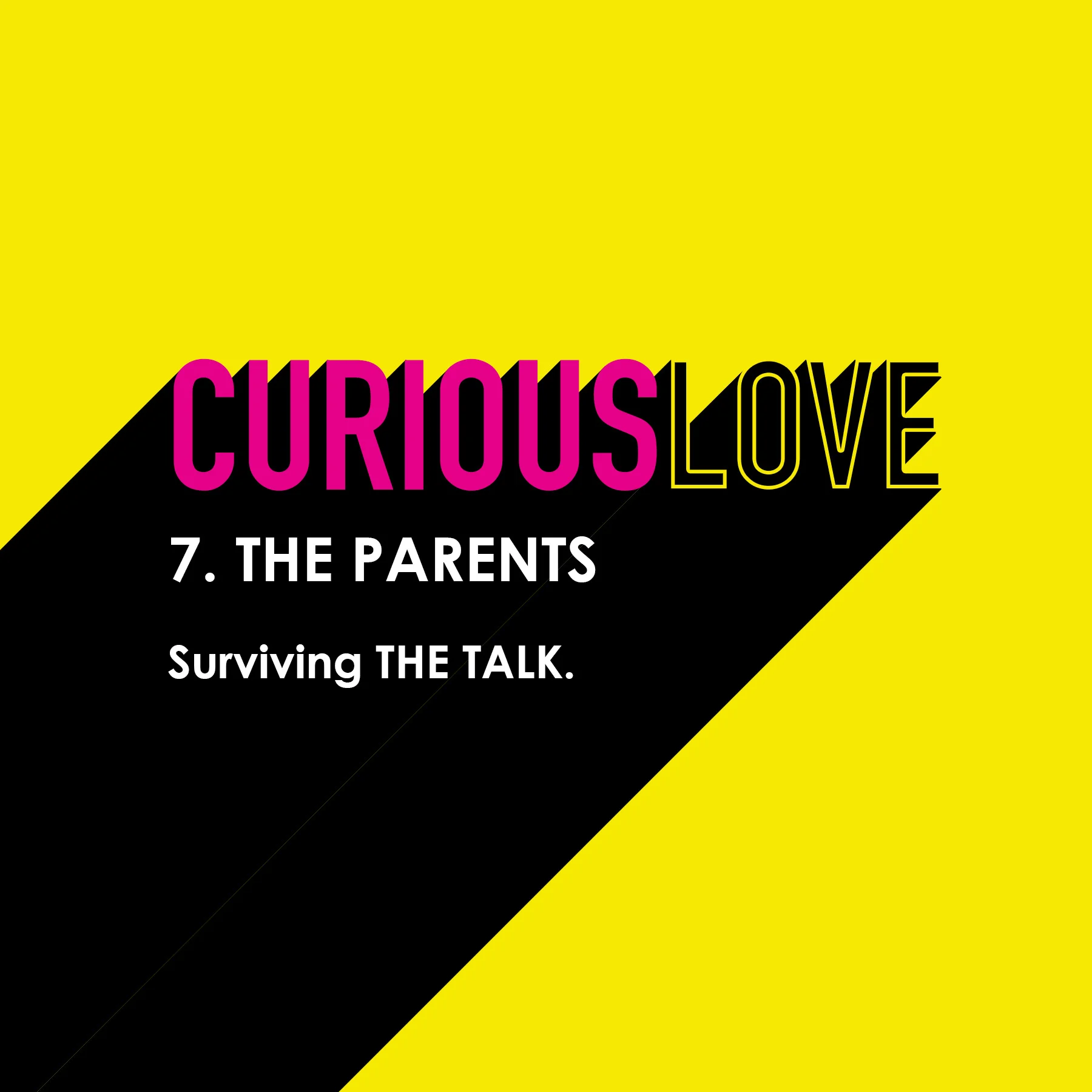 Chapter 7: The Parents