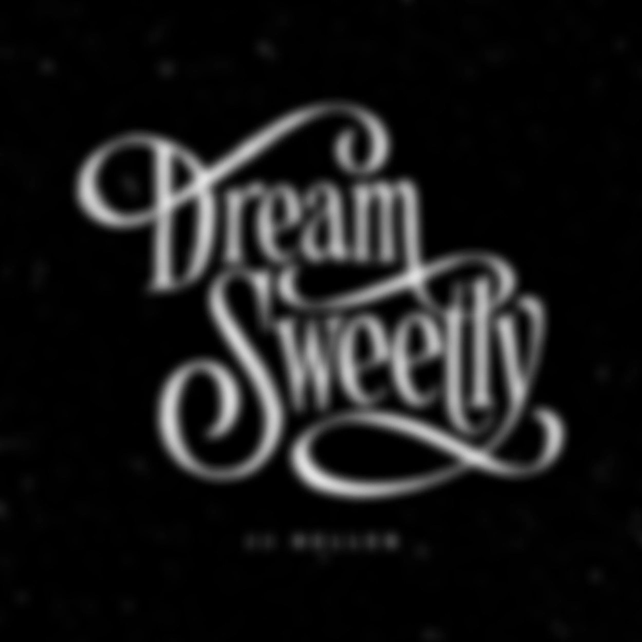 dream-sweetly-bw.jpg