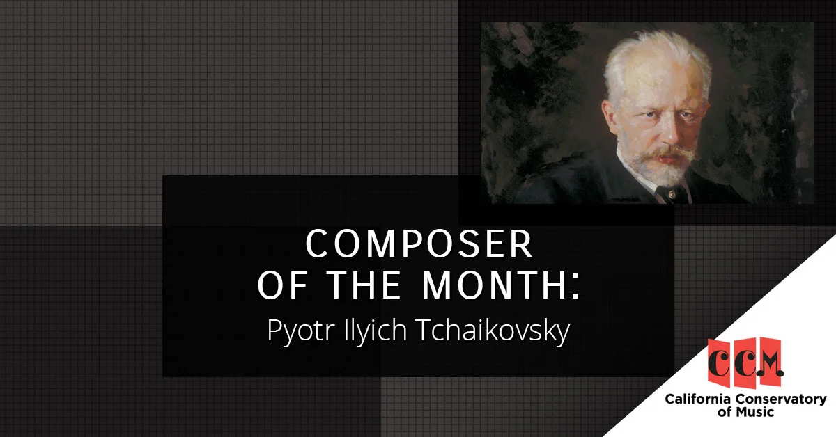 BB - Composer of the Month_ Pyotr Ilyich Tchaikovsky.jpg