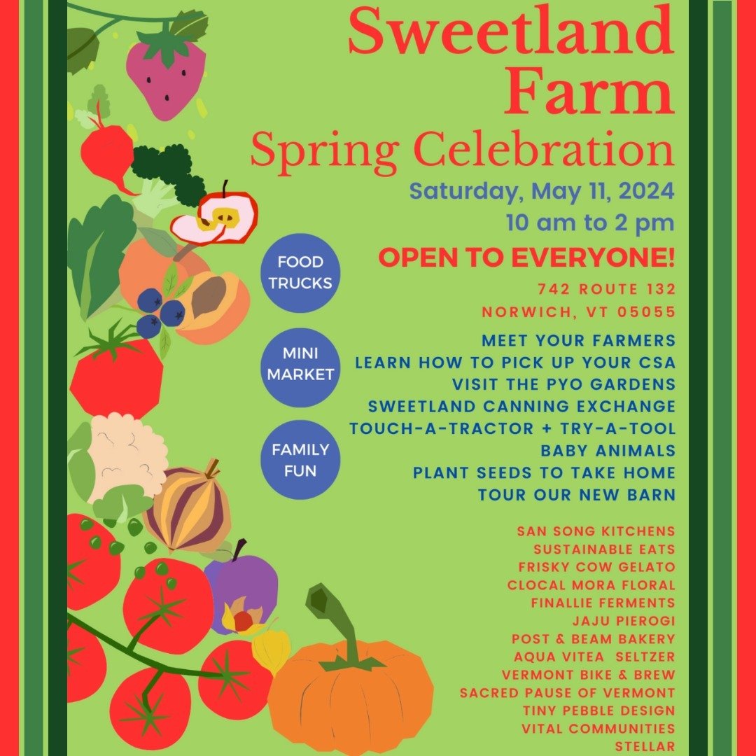 Our friends at @Sweetlandfarmvt are holding their annual Spring Celebration this Saturday (5/11) from 10 to 2! 

Enjoy food trucks, tastings (kimchi, cookies, pierogies), local artwork, and purchase tomato starts. Sign up for yoga, take part in kid-f