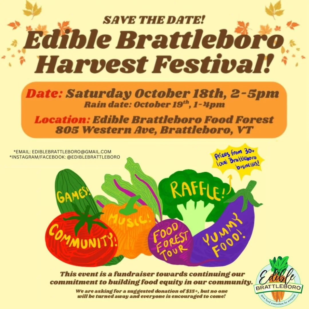 Come one and all to celebrate 10 years of Edible Brattleboro at their annual Harvest Festival! 

This family friendly event will feature music, games, raffle items, facepainting and of course GOOD FOOD! 

All community members are welcome to attend o
