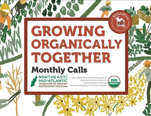 Massachusetts Farmers! Curious about going organic?

Join @nofamass October 15, 6:30pm - 7:30pm, for an informative session aimed at aspiring organic farmers and enthusiasts!

In this community call, they will move through some of the processes to be