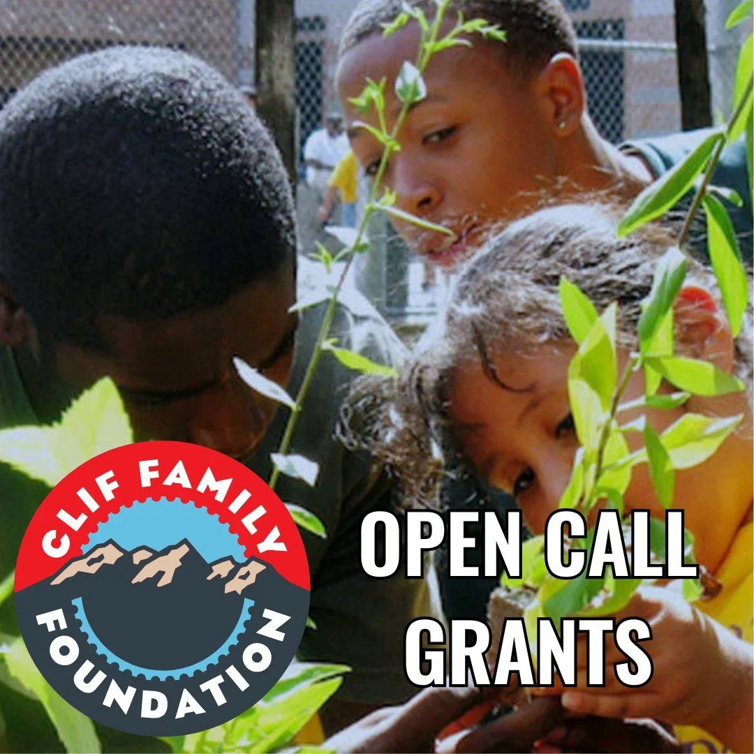 Are you a nonprofit working to transform food systems, protect the environment, improve community health, or expand equity and access?

The Clif Family Foundation is now accepting applications for the March 1st round of funding for Open Call Grants.

