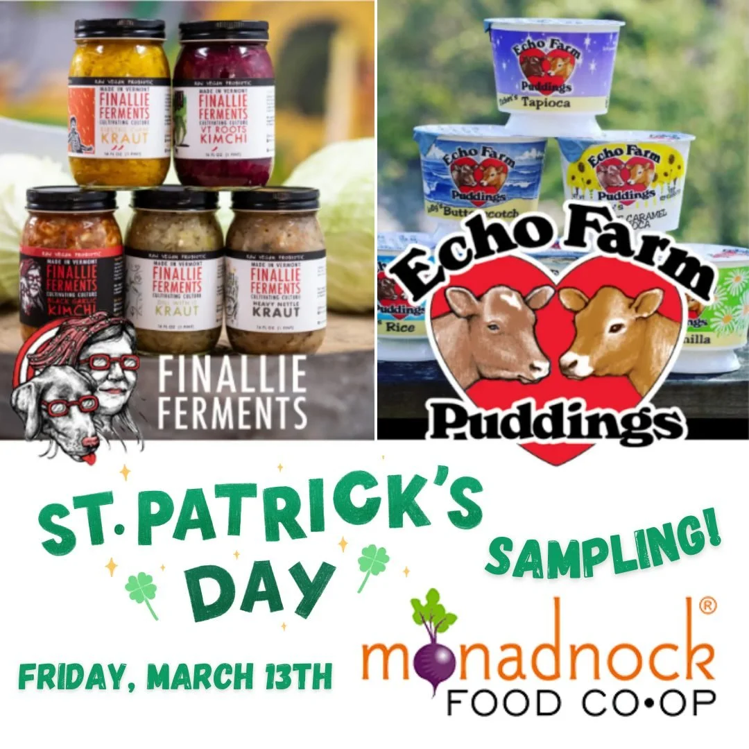 Celebrate St. Patrick&rsquo;s Day with samples! 

Stop by @monadnockcoop on March 13th from 4&ndash;6 PM for a customer tasting featuring two Food Hub favorites:

@echofarmpuddings: Small-batch, all-natural puddings from Hinsdale, NH. Their puddings 