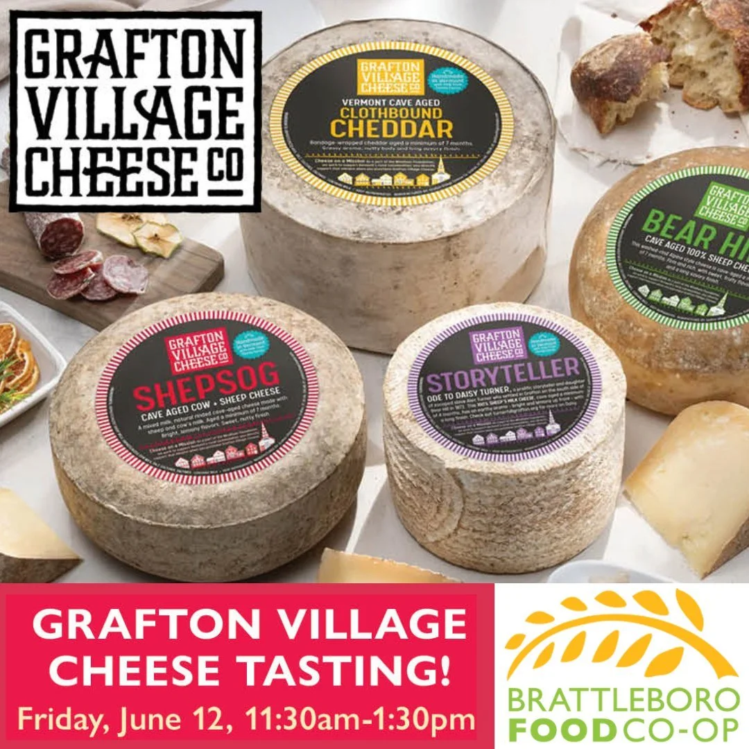 @graftoncheese is stopping by the @brattleborofoodcoop for a free tasting on Friday, June 12, from 11:30 AM to 1:30 PM.

A longtime Vermont cheesemaker and Food Hub vendor, Grafton Village Cheese is known for its rich, full-flavored cheeses made with