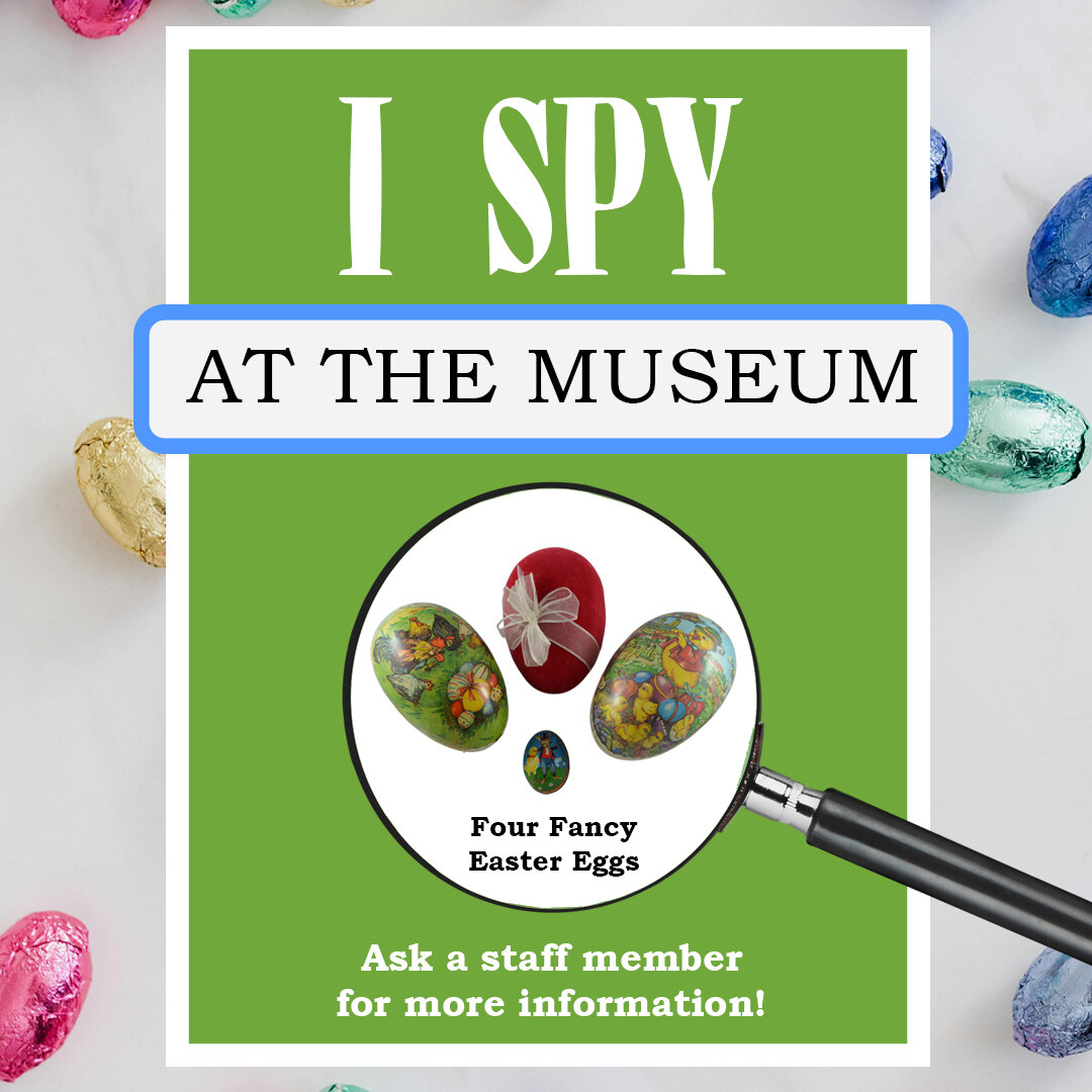 Looking for something to do with your kiddos during Spring Break? Swing by the Summerland Museum for a free visit and play our I-Spy game. We have a new I-Spy challenge this week with an Easter theme - find all four of our fancy Easter eggs to win a 