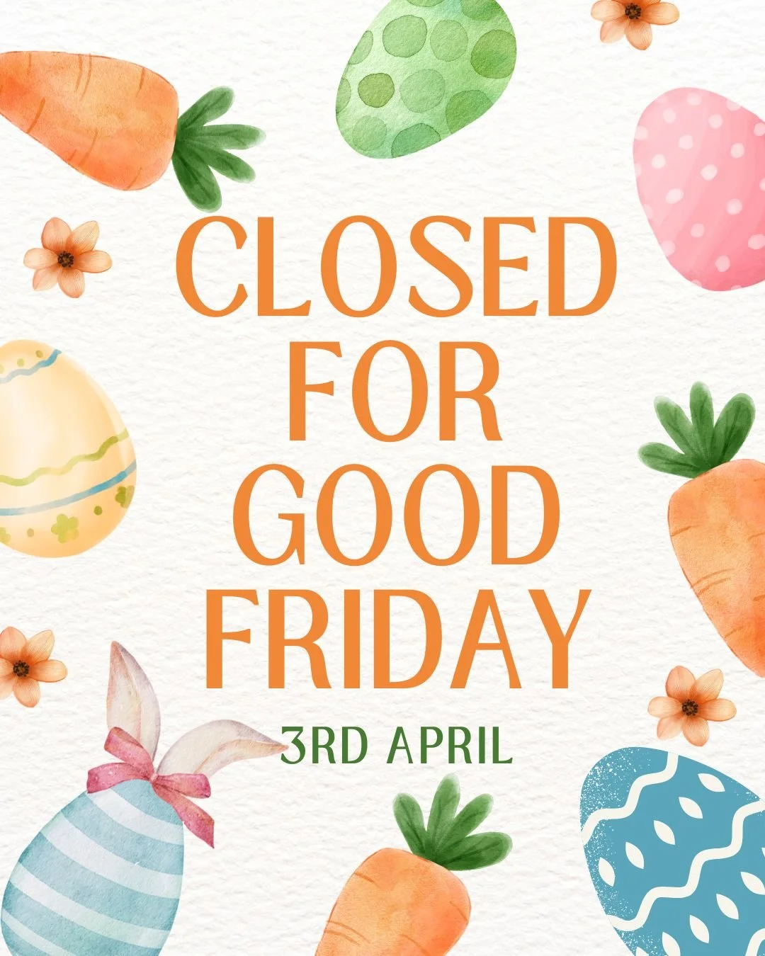 Closed for Good Friday stat holiday