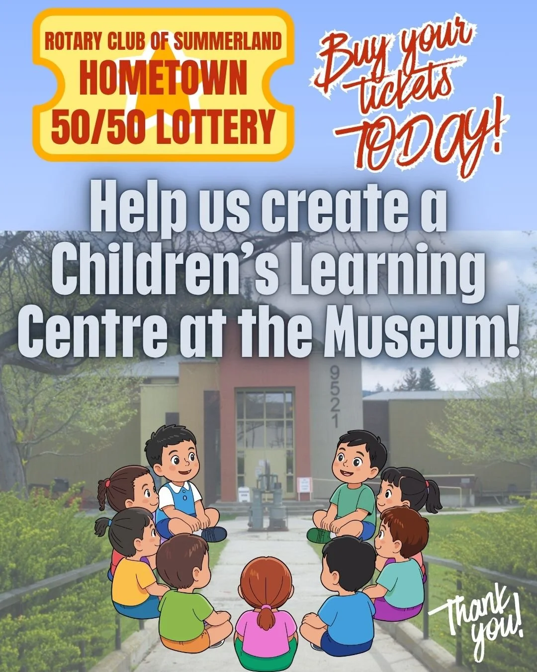 The jackpot is now over $6,500! Don't delay... purchase your tickets today and help us create a wonderful Children's Learning Centre for our community!