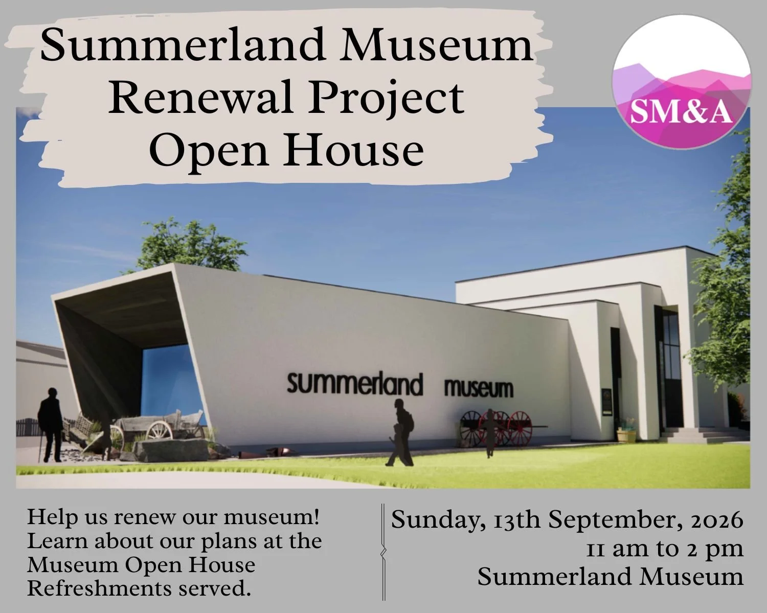 Summerland Museum Renewal Open House