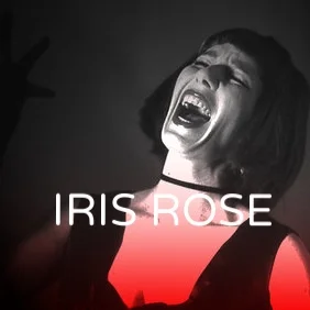 Iris Rose: The Siren Song of The Silver Screen