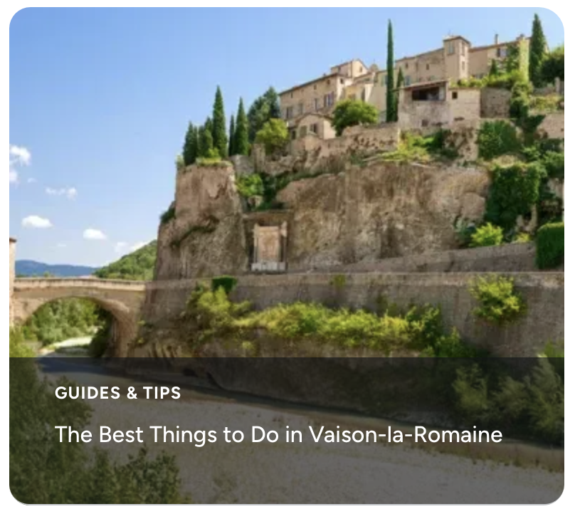 The Best Things to Do in Vaison-la-Romaine