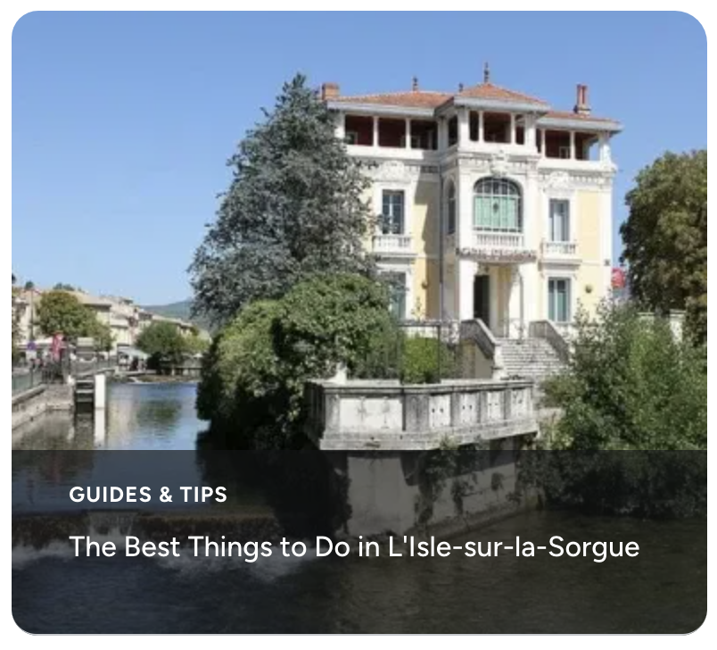 The Best Things to Do in L'Isle-sur-la-Sorgue