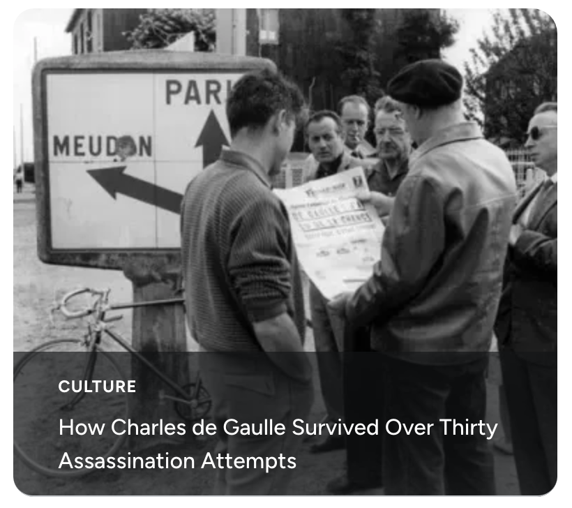 How Charles de Gaulle Survived Over Thirty Assassination Attempts