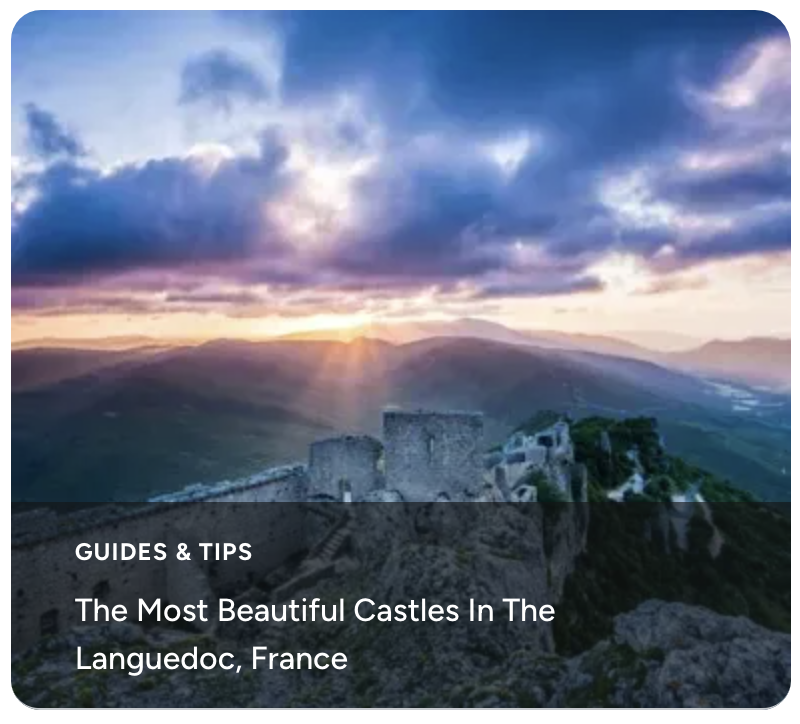 The Most Beautiful Castles In The Languedoc, France