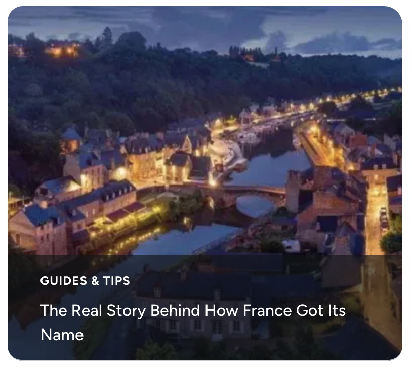 The Real Story Behind How France Got Its Name