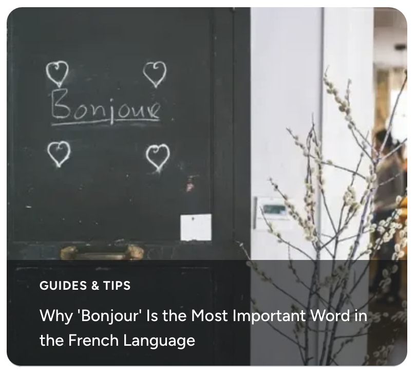 Why 'Bonjour' Is the Most Important Word in the French Language