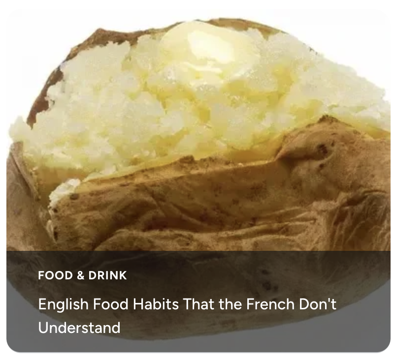 English Food Habits That the French Don't Understand