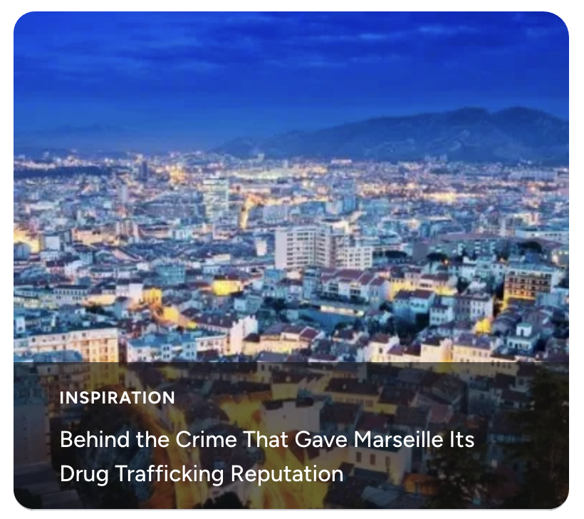 Behind the Crime That Gave Marseille Its Drug Trafficking Reputation