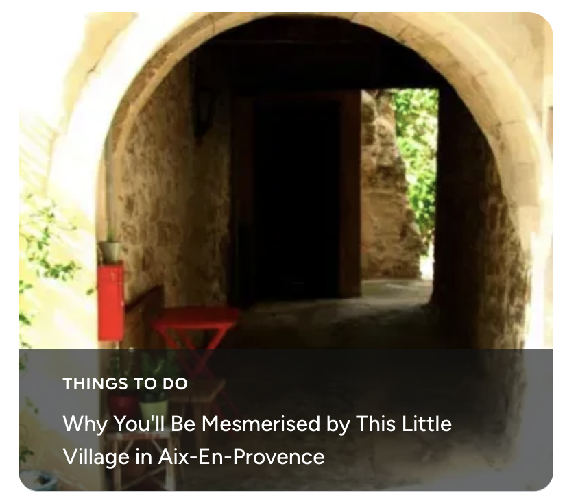 Why You'll Be Mesmerised by This Little Village in Aix-En-Provence