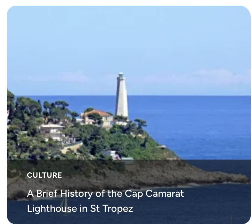 A Brief History of the Cap Camarat Lighthouse in St Tropez