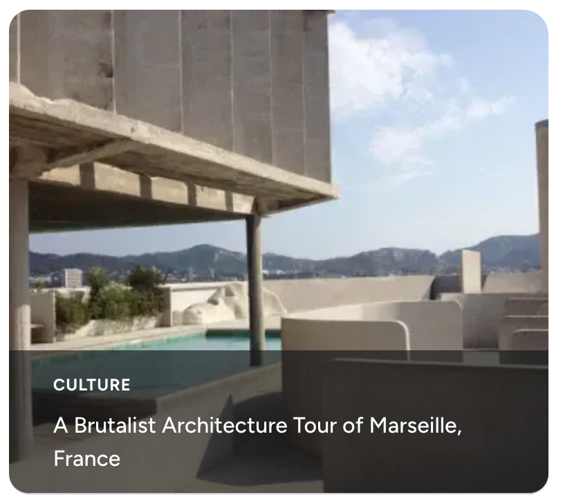 A Brutalist Architecture Tour of Marseille, France