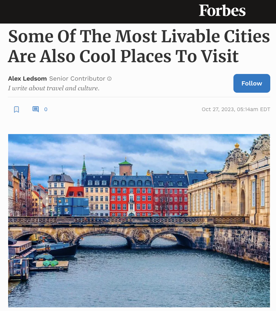 Some Of The Most Livable Cities Are Also Cool Places To Visit